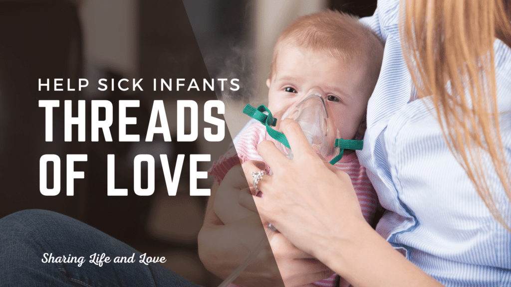 43 - threads of love - sick child baby