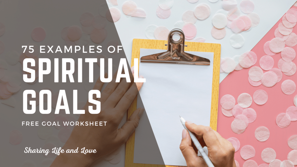 75+ Spiritual Goals Examples and Free Goal Worksheet - clipboard