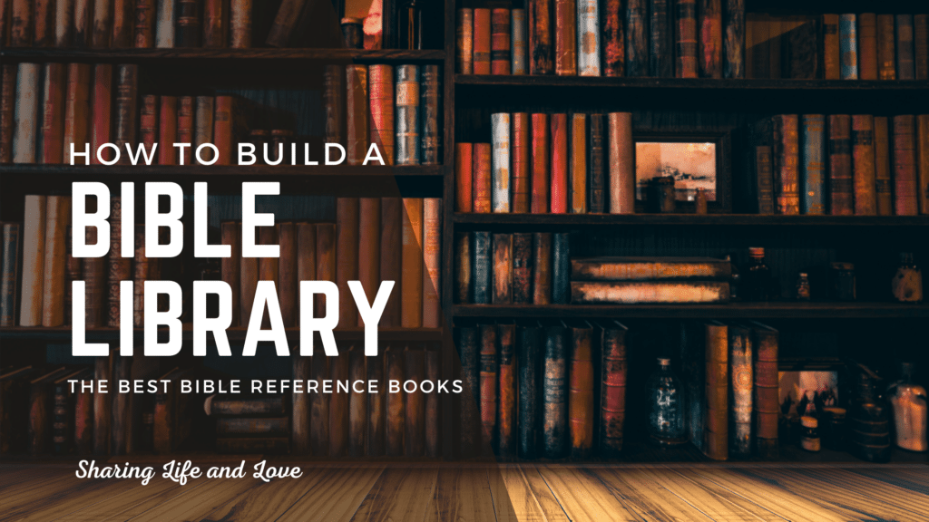 how to build a bible library with bible reference books