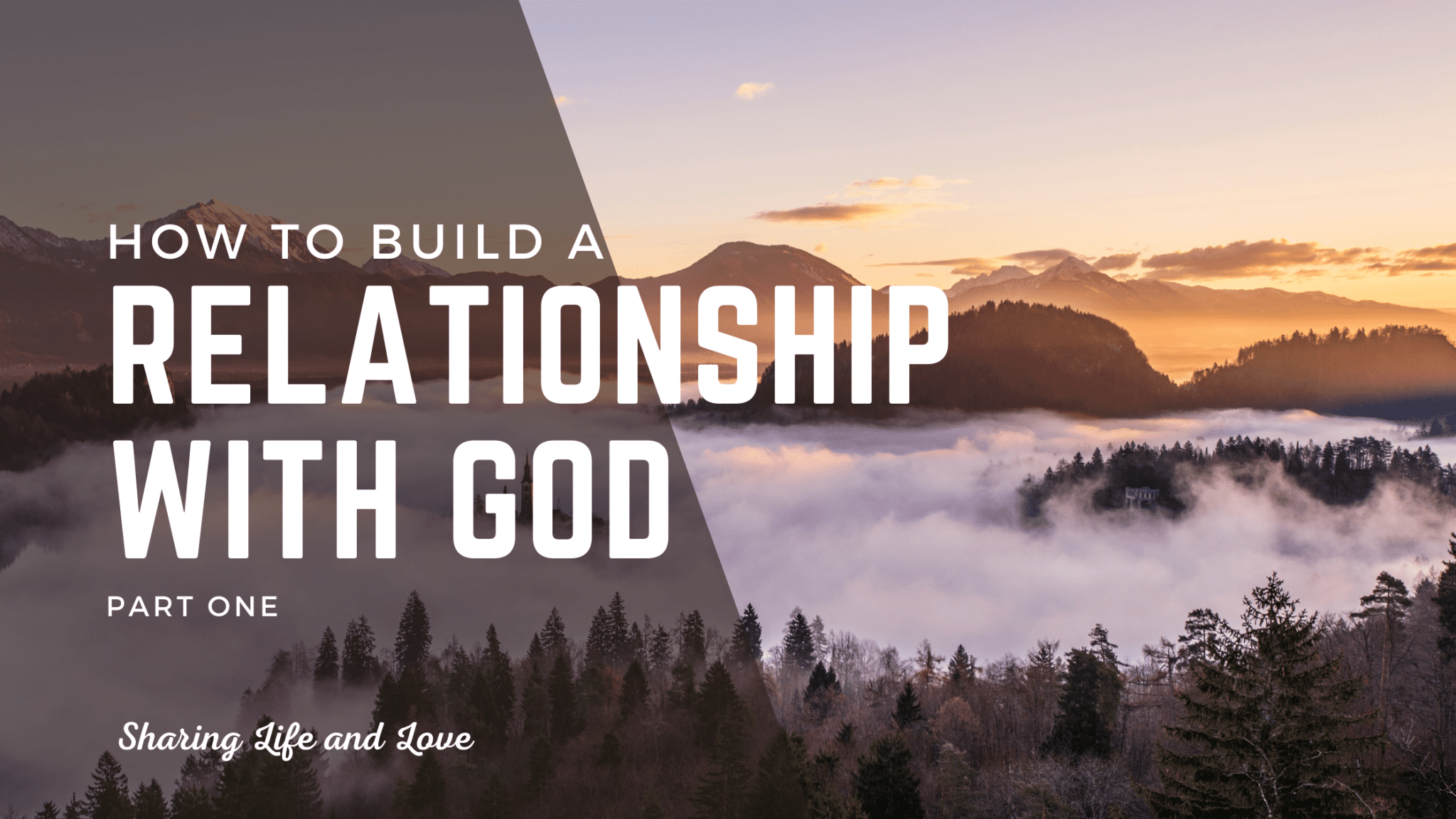 How To Build A Relationship With God Catholic