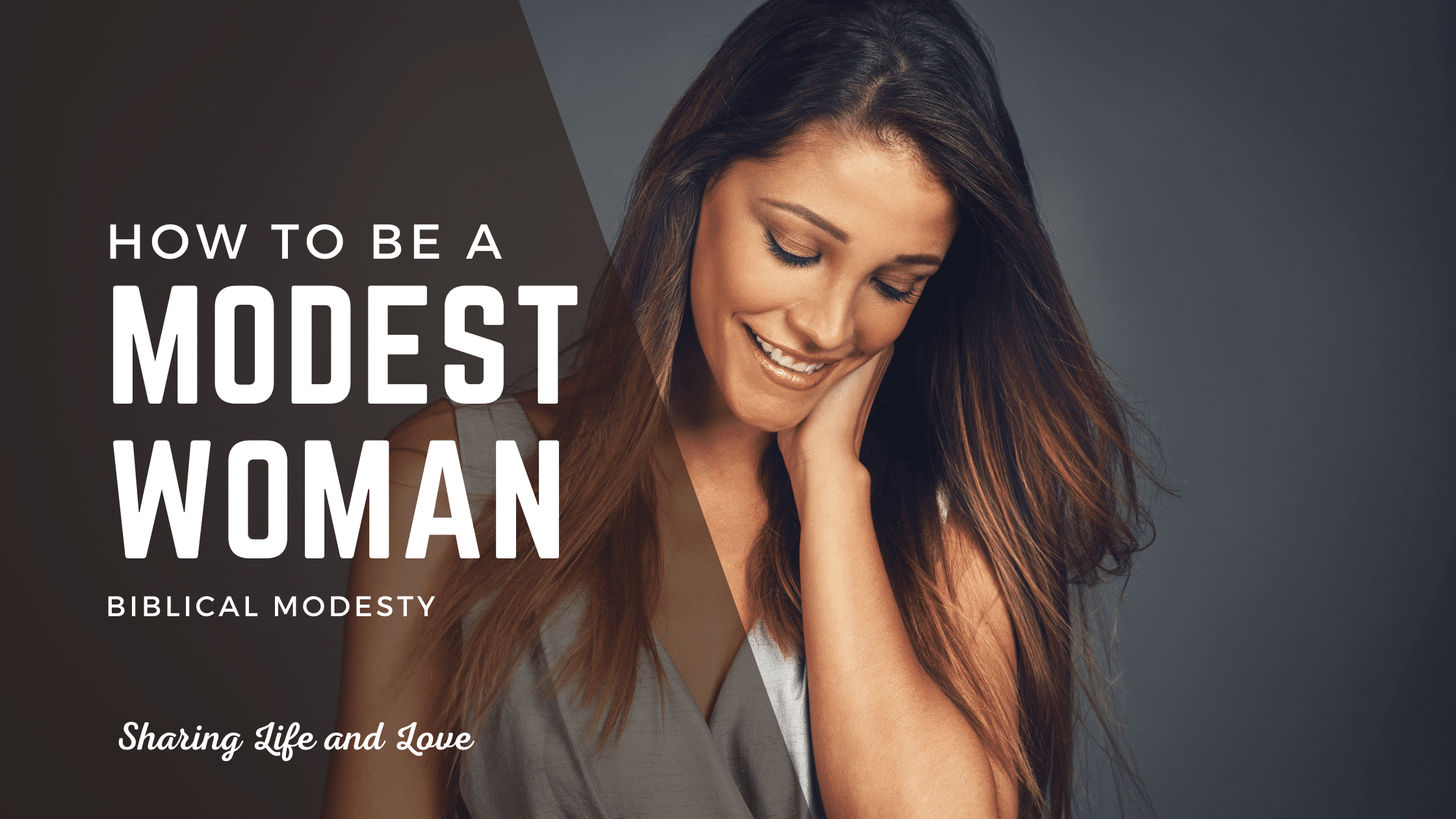 What Is Biblical Modesty How To Be A Modest Woman Sharing Life And 