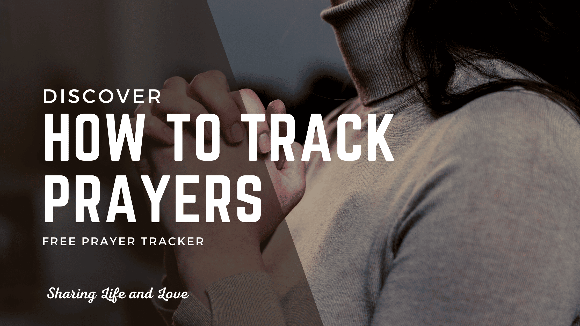 5 Unique Ways to Track Your Prayers + Free Prayer Tracker Sharing