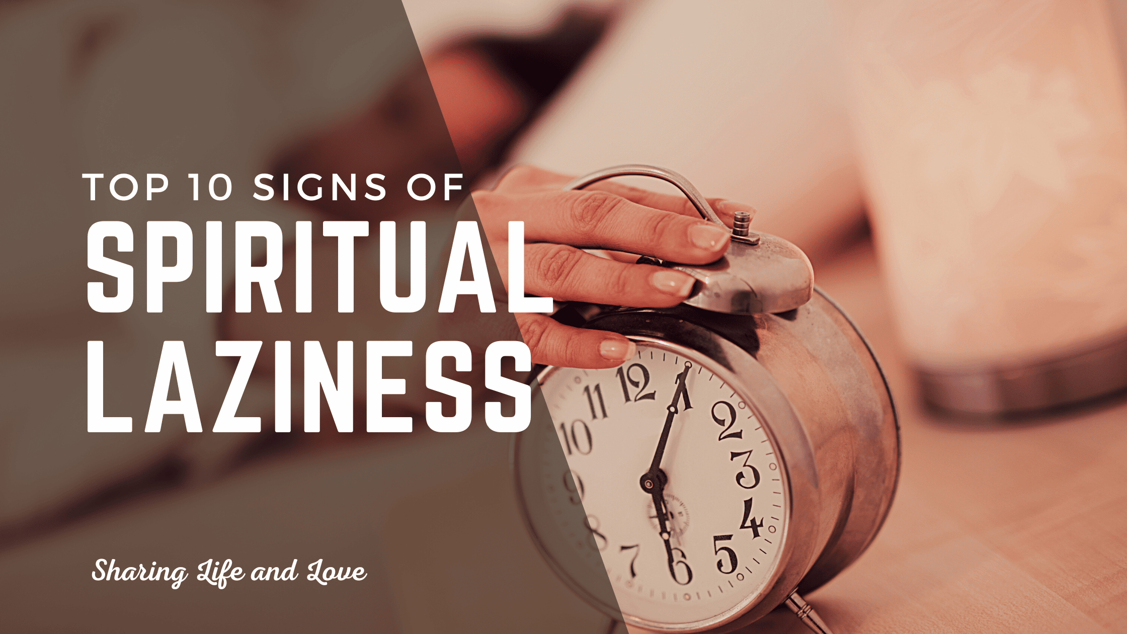 Top 10 Signs Of Spiritual Laziness And How To Get The Spark Back 