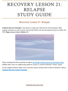 Recovery Lesson 21-Relapse Study Guide - Sharing Life And Love