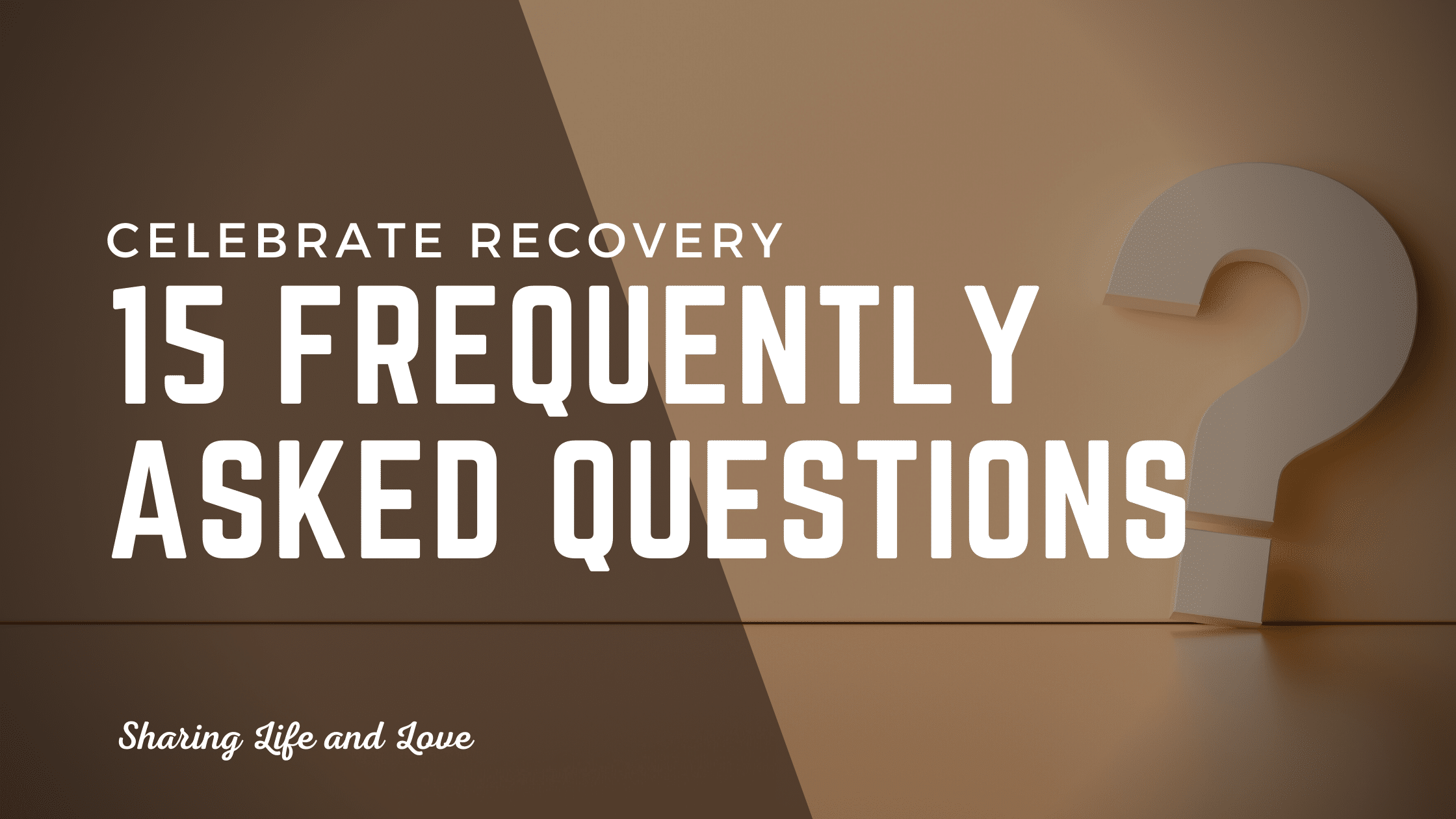 15-frequently-asked-questions-about-celebrate-recovery-answered