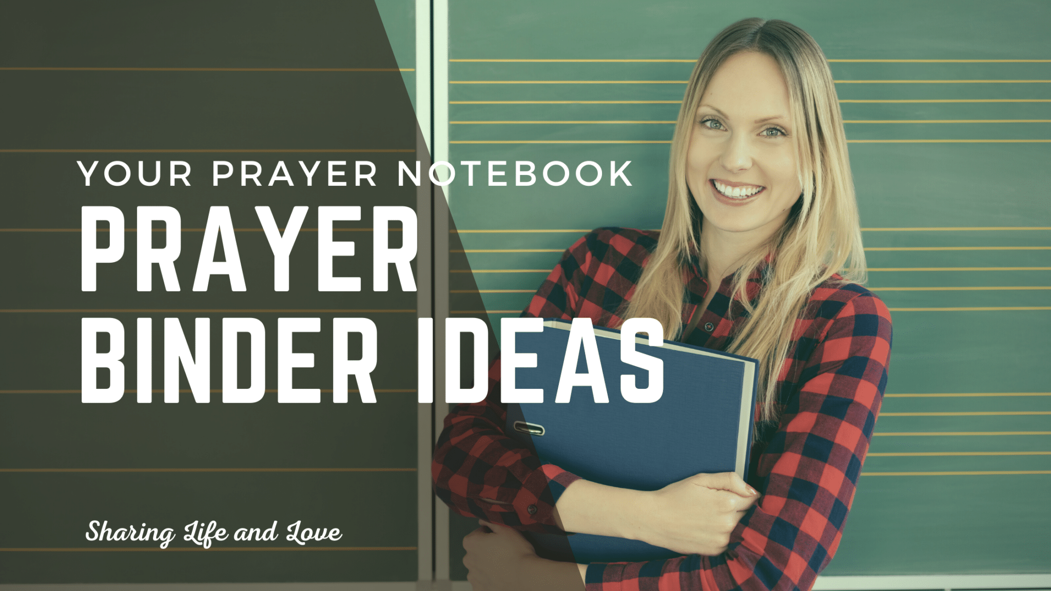 Create a Prayer Notebook (5+ Awesome Prayer Binder Setup Ideas ...