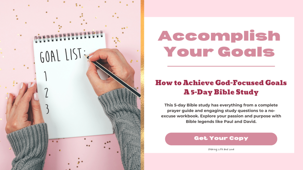 accomplish your goals with this bible study