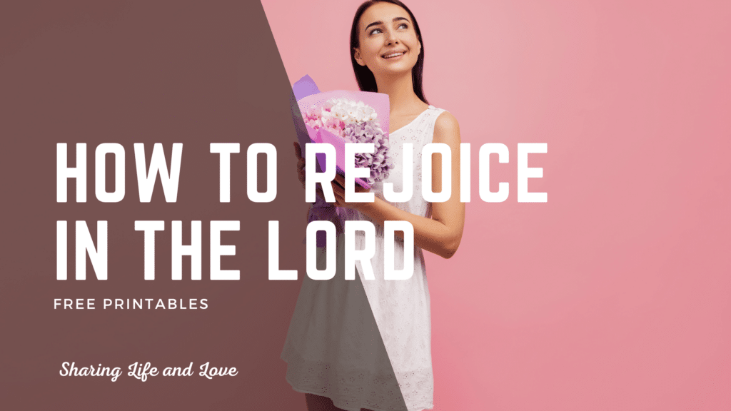 How to Rejoice in the Lord