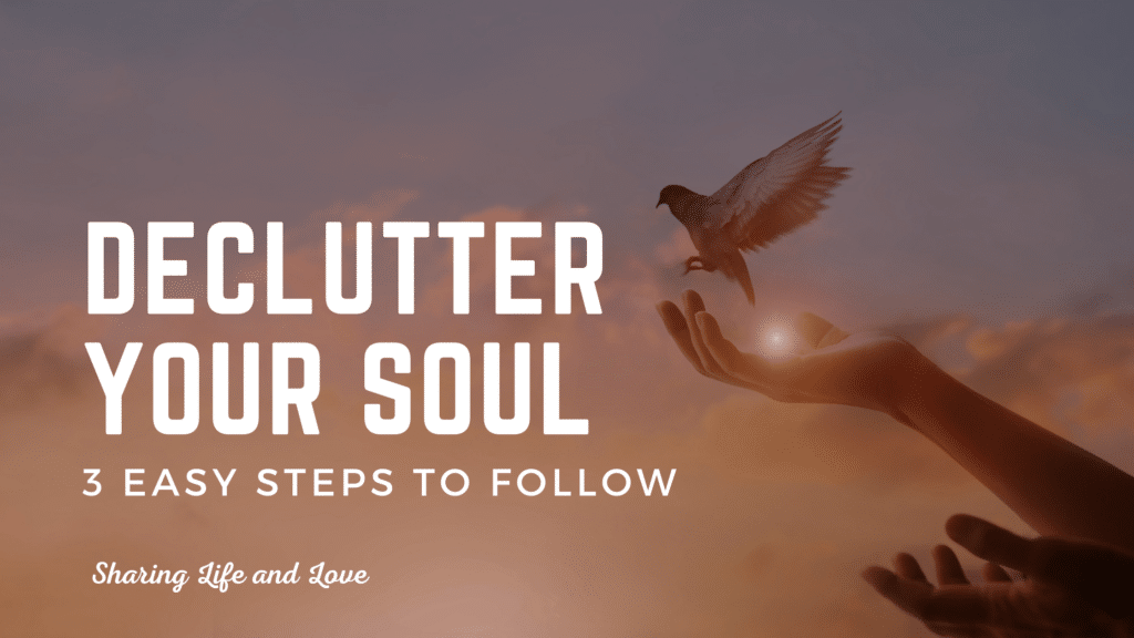 Declutter Your Soul