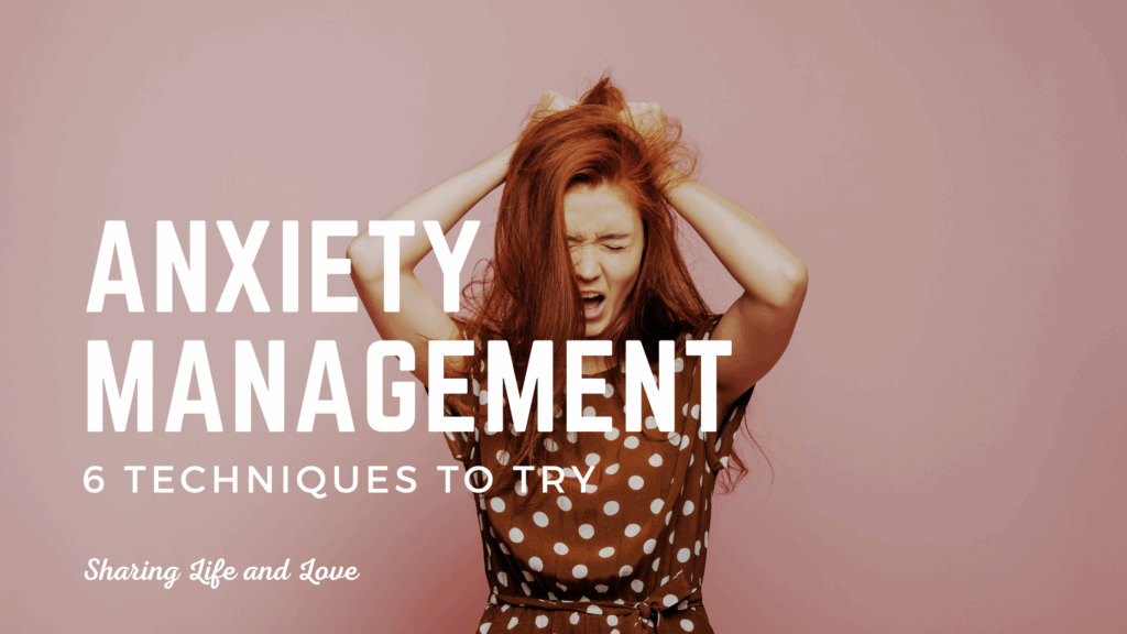 Anxiety management techniques