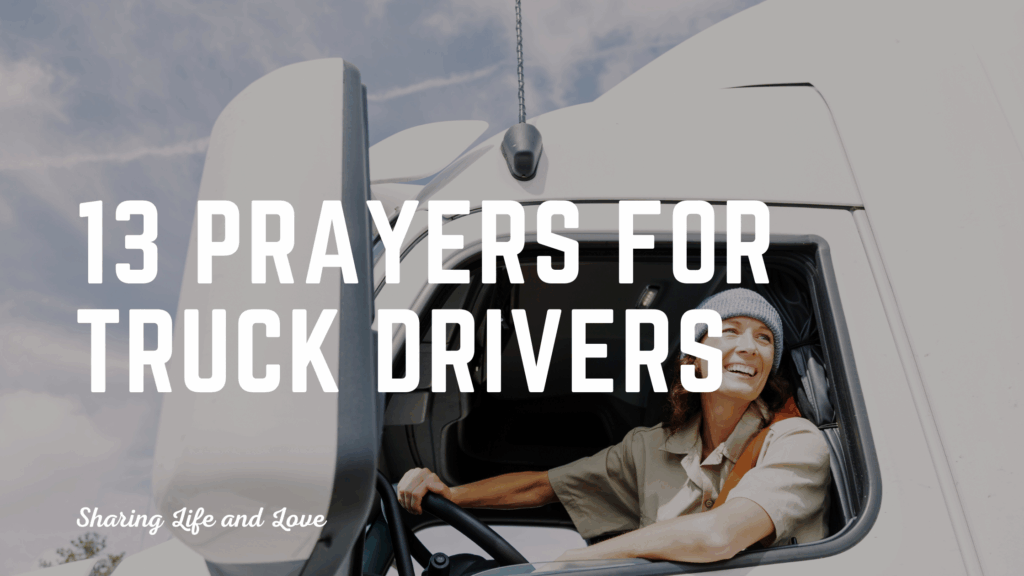 Prayers for Truck Drivers