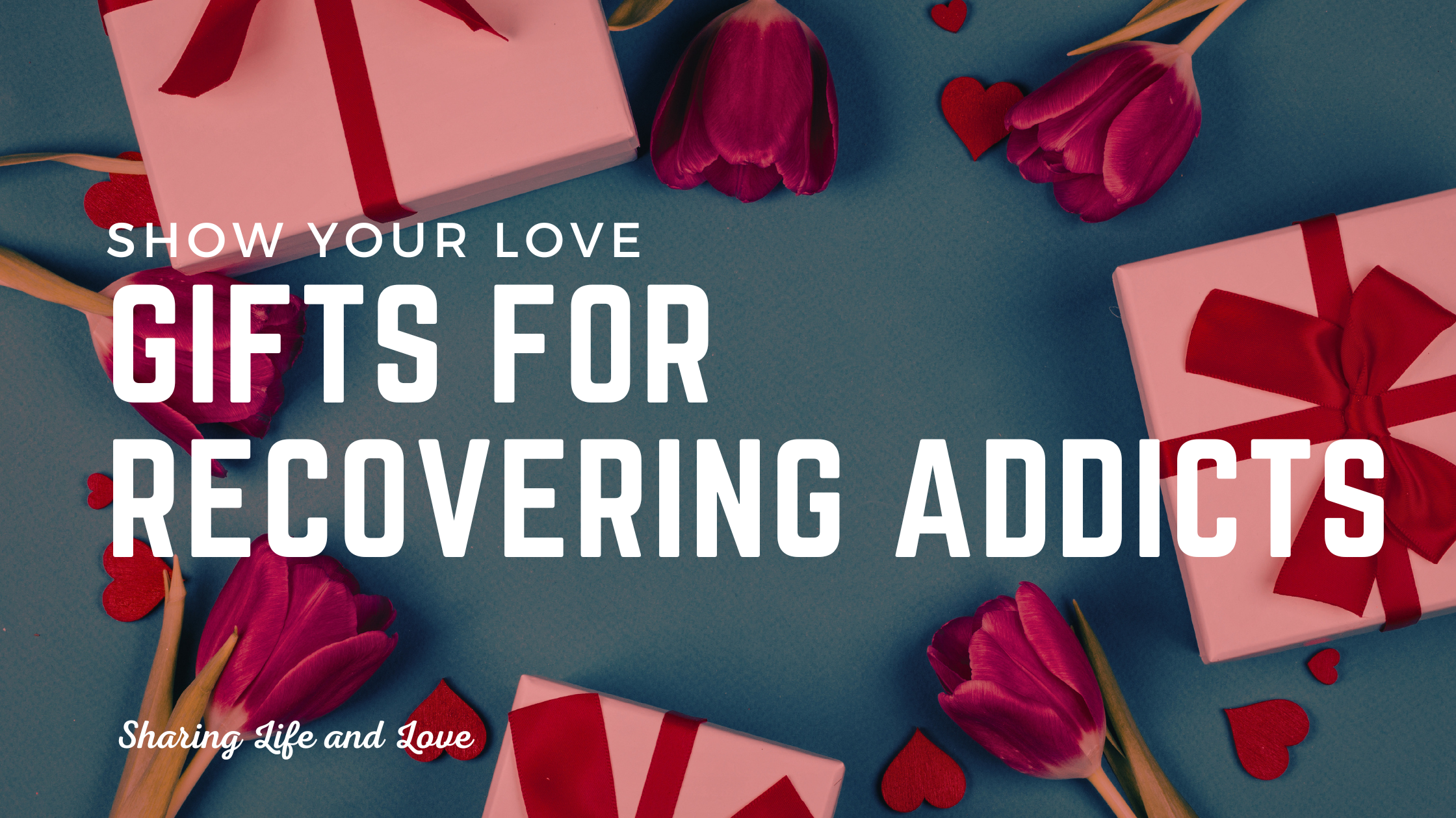 Best Gifts for Recovering Addicts (Over 20 Gift Ideas) - Sharing Life ...
