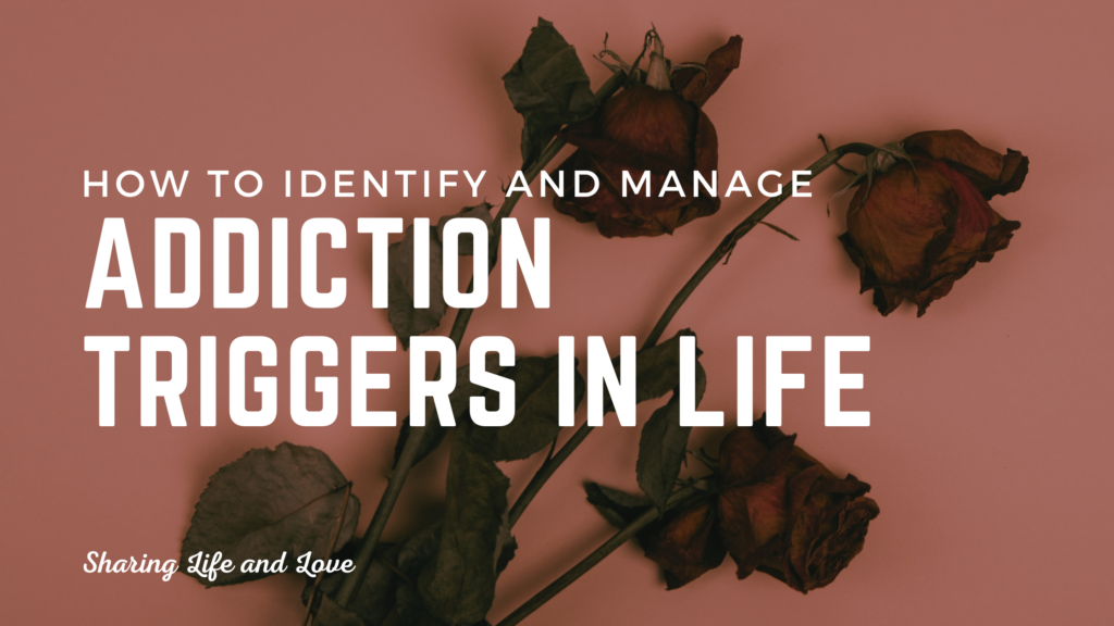 Addiction triggers